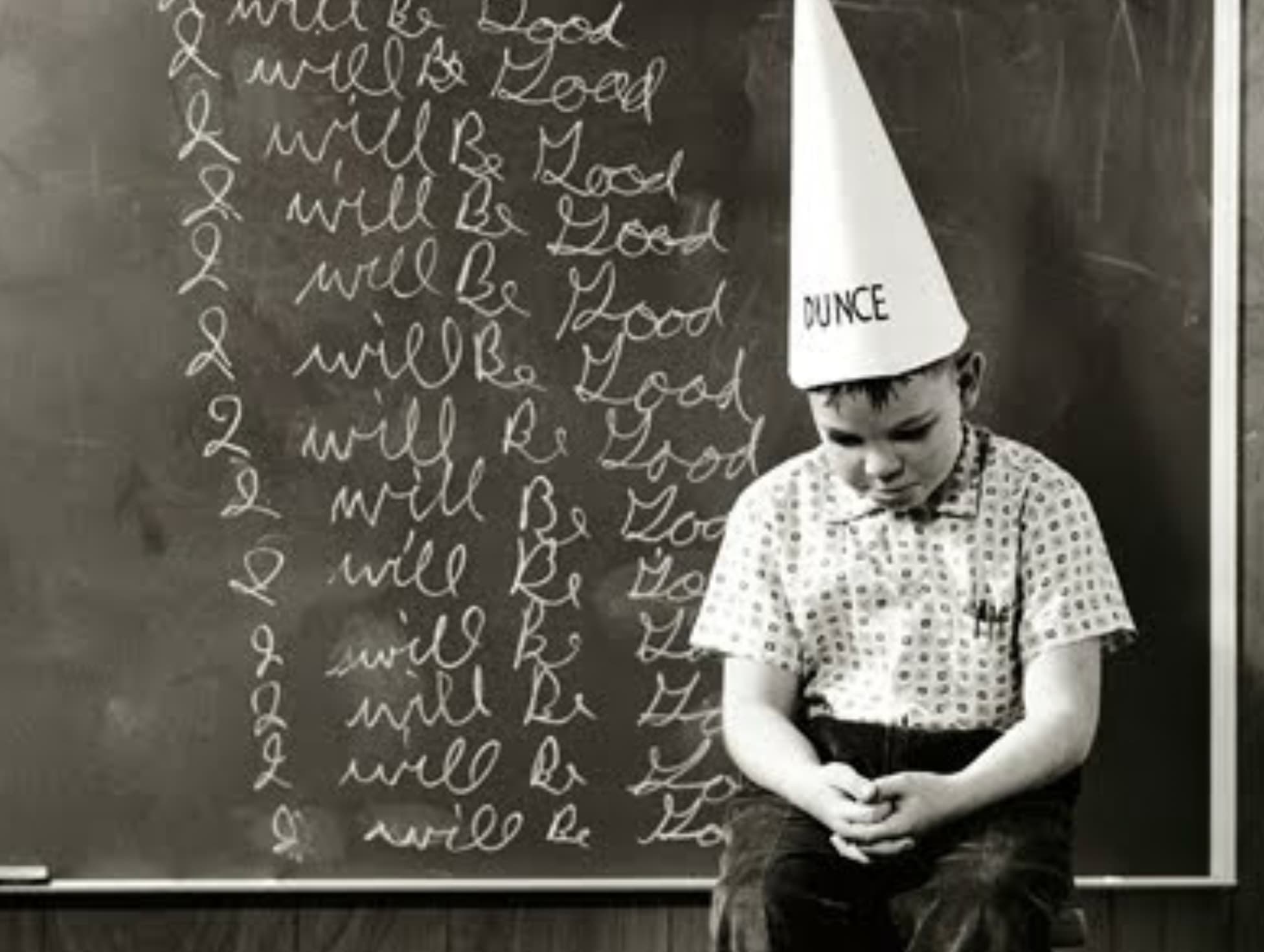 dunce cap - I will Be Good & will Be Good will Be Good Will Be Good I will Be Good 2 wi will R. Good I will Be Yog I will will be yo I will be y 2 will be will be I will be the Dunce